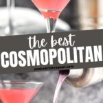 Cosmopolitan Cocktail in a glass garnished with a lemon twist also a picture of drink being poured into a glass