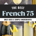 glasses of french 75 cocktail with champagne and lemon twist