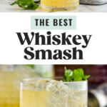 glass of whiskey smash with ice and fresh mint
