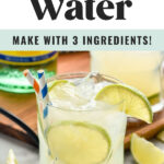 Glass of Ranch Water recipe with ice, straws, and fresh lime slices