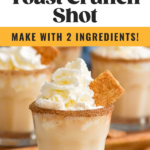 shot glasses of Cinnamon Toast Crunch Shot recipe with cinnamon sugar rim and whipped cream topping