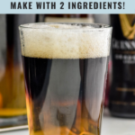 Pinterest graphic Black and Tan, make with 2 ingredients, so easy, a glass of black and tan drink with bottles of Guinness and pale ale.