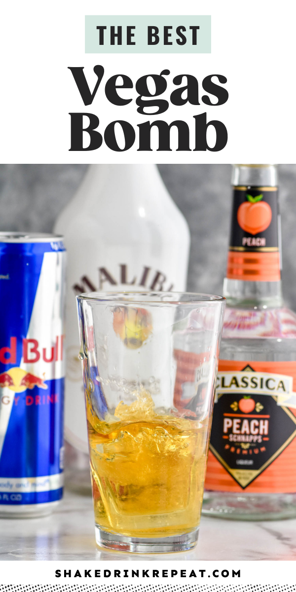 Vegas Bomb Shake Drink Repeat