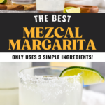 Pinterest graphic of mezcal margarita recipe. Top image is photo of man's hand pouring mezcal margarita from a shaker into a glass with ice and a salted rim. Text says, "The best mezcal margarita only uses 3 simple ingredients shakedrinkrepeat.com" Bottom image is photo of mezcal margarita in a glass garnished with salted rim and lime wedge.