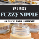 Pinterest graphic of Fuzzy Nipple. Text says "The best Fuzzy Nipple only used 2 simple ingredients! shakedrinkrepeat.com" top image showed bottle of baileys pouring over the back of a spoon into a shot glass of peach schnapps to make a fuzzy nipple shot recipe. Bottom image shows shot glass of fuzzy nipple shot.