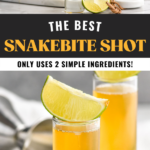pinterest graphic of snakebite shot. Text says "the best snakebite shot only used 2 simple ingredients! shakedrinkrepeat.com" top image shows man's hand pouring cocktail shaker of snakebite shot ingredients into a shot glass with snake bite shot and lime wedges sitting in background. Bottom image shows two shot glasses of snake bite shots garnished with lime