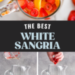 pinterest graphic of white sangria. Text says "the best white sangria shakedrinkrepeat.com" Top image shows overhead view of pitcher of white sangria with fruit, lower left image shows measuring cup pouring citrus vodka into a pitcher of white sangria ingredients surrounded by fresh fruit, lower right images shows man's hand dropping raspberries into a pitcher of white sangria ingredients surrounded by fresh fruit.