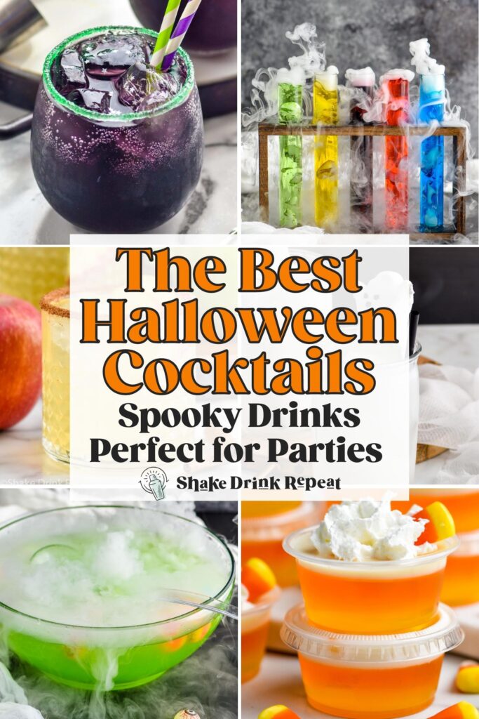 Graphic for Halloween cocktail round up. Text says, "The best Halloween Cocktails: spooky drinks perfect for parties. Shake Drink Repeat" Images of various cocktails displayed.