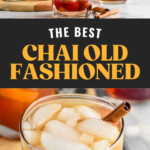 Pinterest graphic for Chai Old Fashioned recipe. Top image is photo of muddling ingredients for chai old fashioned recipe. Text says, "The best chai old fashioned shakedrinkrepeat.com" Bottom image is overhead photo of chai old fashioned garnished with a cinnamon stick.