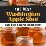 Pinterest image of washington apple shot. Text says "The best washington apple shot only uses 3 simple ingredients! Shakedrinkrepeat.com" top image shows man's hand pouring cocktail shaker of washington apple shot ingredients into a shot glass. Shot glasses of washington apple shots and apple slices sitting in background. Lower image shows shot glasses of washington apple shots and apple slices.