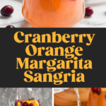 Pinterest image of Cranberry Orange Margarita Sangria. Top photo is front facing photo of a stemless wine glass with the drink in it, bottom left is a full pitcher of the drink and bottom right photo is of the margarita sangria being poured into a stemless wine glass. Says 'Cranberry Orange Margarita Sangria, shakedrinkrepeat.com'