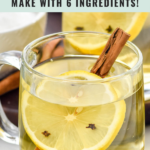 Pinterest graphic for Hot Toddy. Text says " Hot Toddy so easy! Make with 6 ingredients! shakedrinkrepeat.com" Image shows a mug of hot toddy with lemon slice with cloves and cinnamon stick.