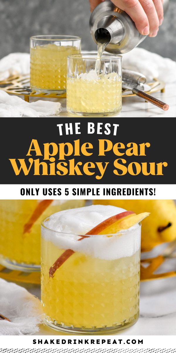 On The Rocks Pear Apple Pear Whiskey Sour - Shake Drink Repeat