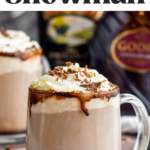 Pinterest Photo of Dirty Snowman Drink with a glass mug filled with dirty snowman and topped with whipped cream and chocolate pieces. Says 'so easy, dirty snowman, shakedrinkrepeat.com'