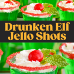 Pinterest graphic of Drunken Elf Jello Shots with bottom photo being a close up, front facing photo of a jello shot and the top photo is an overheard shot of multiple jello shots. Says, 'Drunken Elf Jello Shots, shakedrinkerepeat.com'