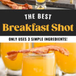 pinterest graphic for breakfast shot. Top image shows man's hand pouring shaker of breakfast shot ingredients into a shot glass, will breakfast shos and bottle of whiskey in the background. Text says "the best breakfast shot only uses 3 simple ingredients! shakedrinkrepeat.com" Lower image shows glass of breakfast shot topped with a piece of bacon.