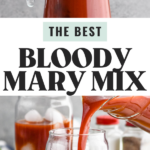 Pinterest graphic for Bloody Mary Mix recipe. Top image is photo of Tabasco sauce being added to pitcher of ingredients for Bloody Mary Mix recipe. Bottom image is photo of Bloody Mary Mix being poured into a glass of ice. Pickles and celery on counter for garnish. Text says, "the best Bloody Mary Mix shakedrinkrepeat.com"