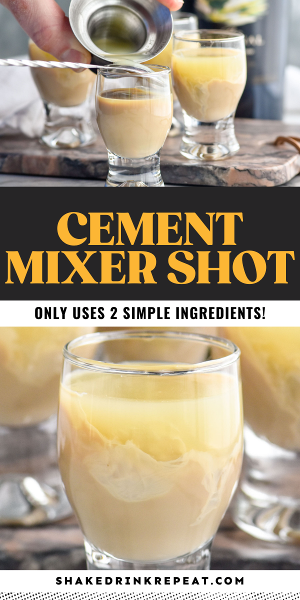 Cement Mixer Shot Shake Drink Repeat