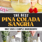 Pinterest graphic for Pina Colada Sangria recipe. Top image is photo of a pitcher of Pina Colada Sangria recipe being poured into a glass garnished with a pineapple wedge and a cherry. Bottom left image is photo of person's hand pouring Malibu rum into a pitcher of ingredients for Pina Colada Sangria recipe with pineapple in the background. Bottom right photo is a picture of person's hand stirring pitcher of ingredients for Pina Colada Sangria recipe with bottle of Malibu rum and pineapple in the background. Text says, "the best Pina Colada Sangria only uses 3 simple ingredients! shakedrinkrepeat.com"