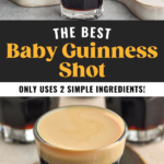 Pinterest graphic for baby guinness shot. Top image shows bottle of bailey's pouring over a spoon into a shot glass filled with Kahlua. Text says "The best Baby Guinness Shot only uses 2 simple ingredients! shakedrinkrepeat.com" bottom image shows a shot glass of baby guinness shot with baby guinness shots sitting behind in background.
