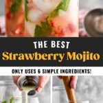 pinterest graphic for strawberry mojito recipe. Top image shows a glass of strawberry mojito with two straws and garnished with a strawberry. Text says "The best strawberry mojito only uses 6 simple ingredients! shakedrinkrepeat.com" Lower left image shows man's hand pouring lime juice into a glass of strawberry mojito ingredients. Lower right image shows man's hand using muddler to muddle strawberry mojito ingredients.