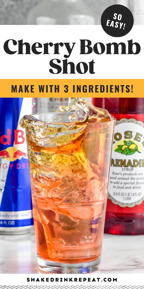 Cherry Bomb Shot Shake Drink Repeat