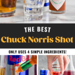 Pinterest graphic for Chuck Norris Shot recipe. Top image shows cherry vodka being poured into shot glass for Chuck Norris Shot. Glass of red bull, red bull can, and bottle of hot sauce behind shot glass. bottom left image shows dash of hot sauce being put into shot glass of ingredients for Chuck Norris Shot recipe. Bottom right photo shows person's hand holding shot glass of ingredients over pint glass of energy drink for Chuck Norris Shot recipe. Hot sauce, red bull, cherry vodka, and grenadine behind Chuck Norris Shot. Text says, "the best Chuck Norris Shot only uses 4 simple ingredients! shakedrinkrepeat.com"