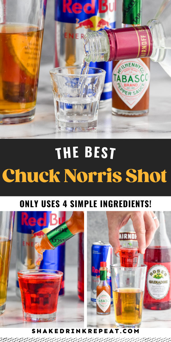 Chuck Norris Shot - Shake Drink Repeat