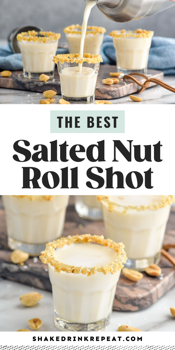Salted Nut Roll Shot Shake Drink Repeat
