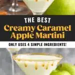 Pinterest graphic for Creamy Caramel Apple Martini recipe. Top image shows cocktail shaker of Creamy Caramel Apple Martini recipe being poured into martini glass with caramel, apples beside. Bottom image shows a Creamy Caramel Apple Martini with apples beside. Text says, "the best Creamy Caramel Apple Martini only uses 4 simple ingredients! shakedrinkrepeat.com"